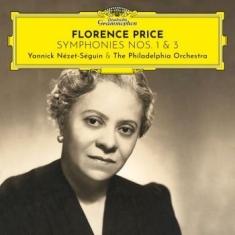 The Philadelphia Orchestra Yannick - Florence Price: Symphonies Nos. 1 &