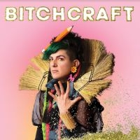 Bitch - Bitchcraft (Lime Vinyl)