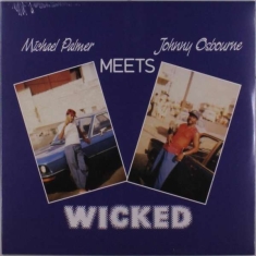 Palmer Michael Meets Johnny Osbourn - Wicked
