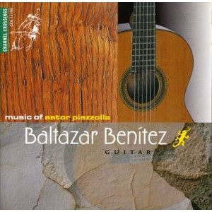 Baltazar Benitez - Music Of Astor Piazzolla
