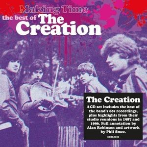 Creation - Making Time - The Best Of