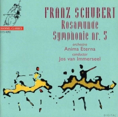 Schubert Franz - Rosamunde & Symphony No. 5