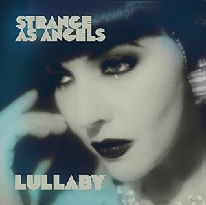Strang as angels - Lullaby