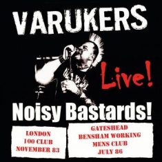 Varukers The - Noisy Bastards