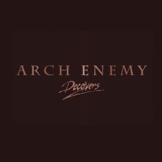 Arch Enemy - Deceivers