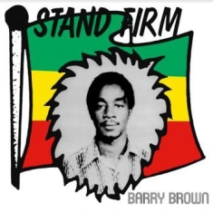 Barry Brown - Stand Firm