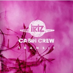 Ikiz Cabin Crew - Transit