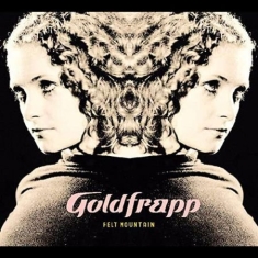 Goldfrapp - Felt Mountain