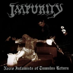 Impurity - Necro Infamists Of Tumulus Return (