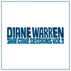 Diane Warren - Diane Warren: The Cave Sessions, Vo