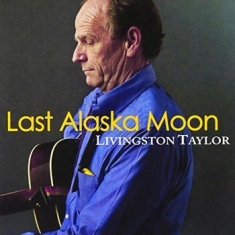 Taylor Livingston - Last Alaska Moon