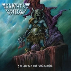 Knight And Gallow - For Honor And Bloodshed