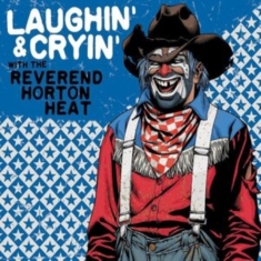 Reverend Horton Heat - Laughin & Cryin Withà (Red)