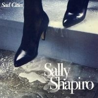 Shapiro Sally - Sad Cities