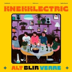 Knekklectric - Alt Blir Verre (Yellow)