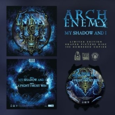 Arch Enemy - My Shadow And I (Vinyl Picture Disc