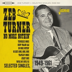Turner Zeb - No More Nothin'
