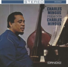Mingus Charles - Presents Charles Mingus