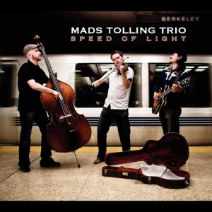 Tolling Mads & Mads Tolling Trio - Speed Of Light