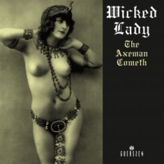 Wicked Lady - Axeman Cometh The (Vinyl 2 Lp)