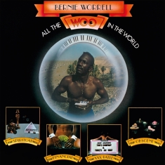 Worrell Bernie - All The Woo In The World (Ltd. Transluce