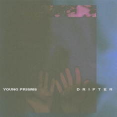 Young Prisms - Drifter (Indie Exclusive, Bright Bl