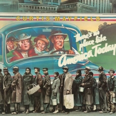 Curtis Mayfield - There's No Place Like America