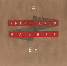 Frightened Rabbit - A Frightened Rabbit EP -Rsd22