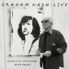 Graham Nash - Songs For Beginners / Wild Tales