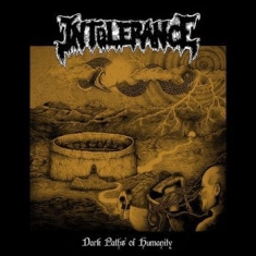 Intolerance - Dark Paths Of Humanity