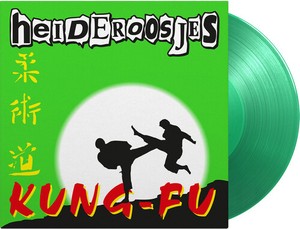 Heideroosjes - Kung-Fu (Ltd. Translucent Green Vinyl)