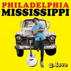 G. Love & Special Sauce - Philadelphia Mississippi