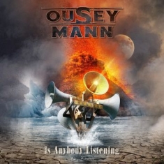 Ousey / Mann - Is Anybody Listening