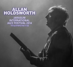 Holdsworth Allan - Jarasum Jazz Festival 2014