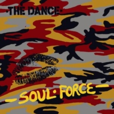 Dance The - Soul Force (Yellow Vinyl)