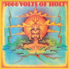 John Holt - 3000 Volts Of Holt