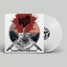 Lucid Furs - Damn! That Was Easy (White)