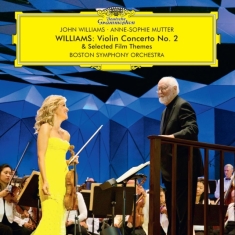 Anne-Sophie Mutter Boston Symphony - Williams: Violin Concerto No. 2 & S