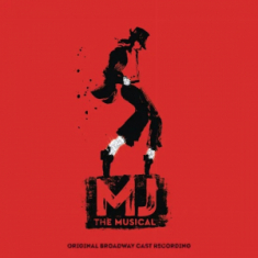 Original Broadway Cast Recording - MJ the Musical - Original Broadway Cast 