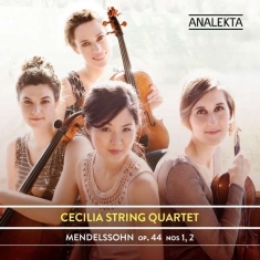 Cecilia String Quartet - Mendelssohn: String Quartet Op.44 N