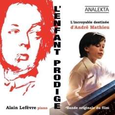 Lefèvre Alain - L'enfant Prodige