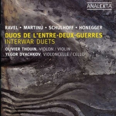 Dyachkov Yegor Thouin Olivier - Interwar Duets