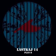 Lastkaj 14 - Plan B (Mini-Lp + Cd)