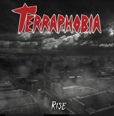 Terraphobia - Rise