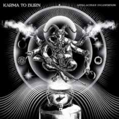 Karma To Burn - Appalachian Incantation (Vinyl Lp)