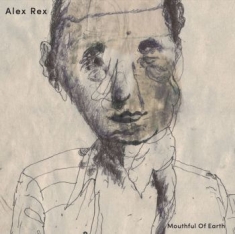 Rex Alex - Mouthful Of Earth