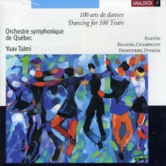 Orchestre Symphonique De Quebec - Dancing For 100 Years