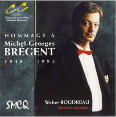 Boudreau Walter - M-G Brégent: A Tribute