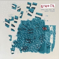 Str4Ta - When You Call Me / Night Flight