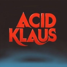 Acid Klaus - Step On My Travelator